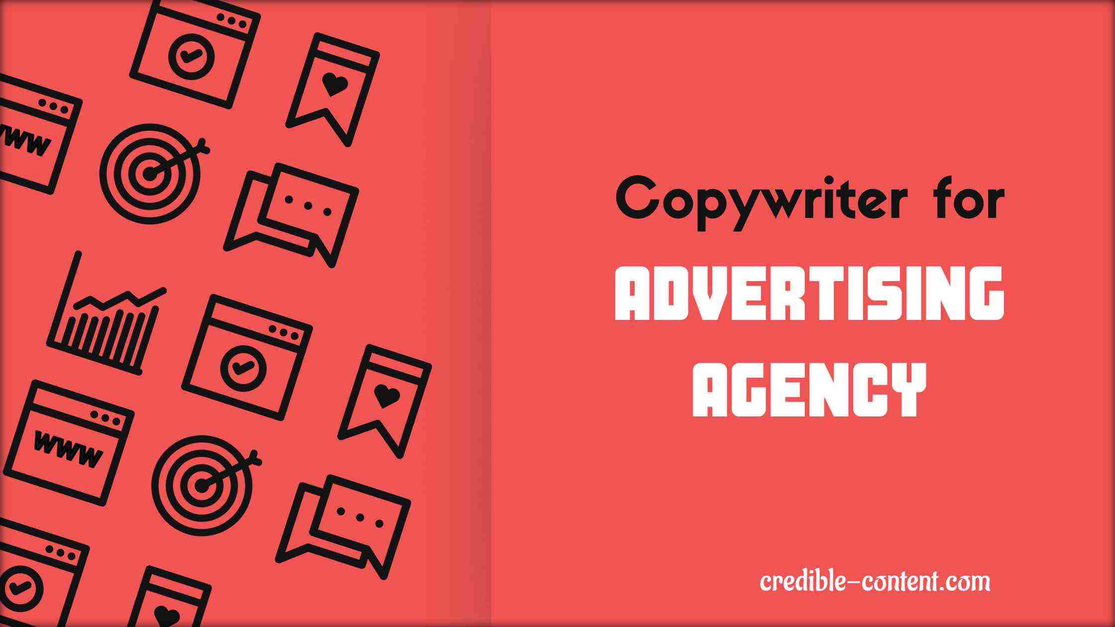 Copywriter for advertising agency