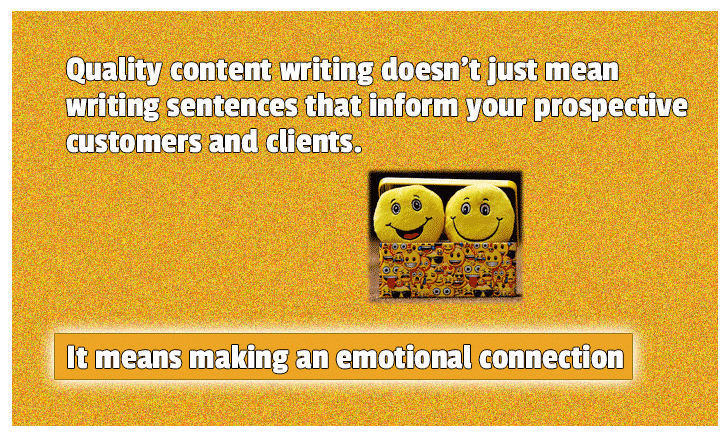 Quality content writing means making an emotional connection