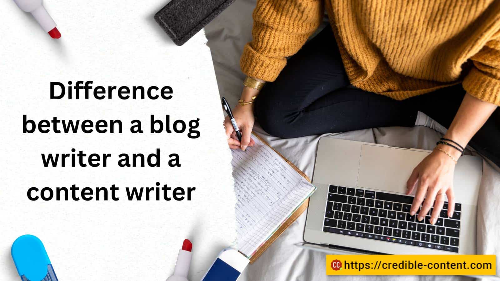 Difference between a blog writer and a content writer