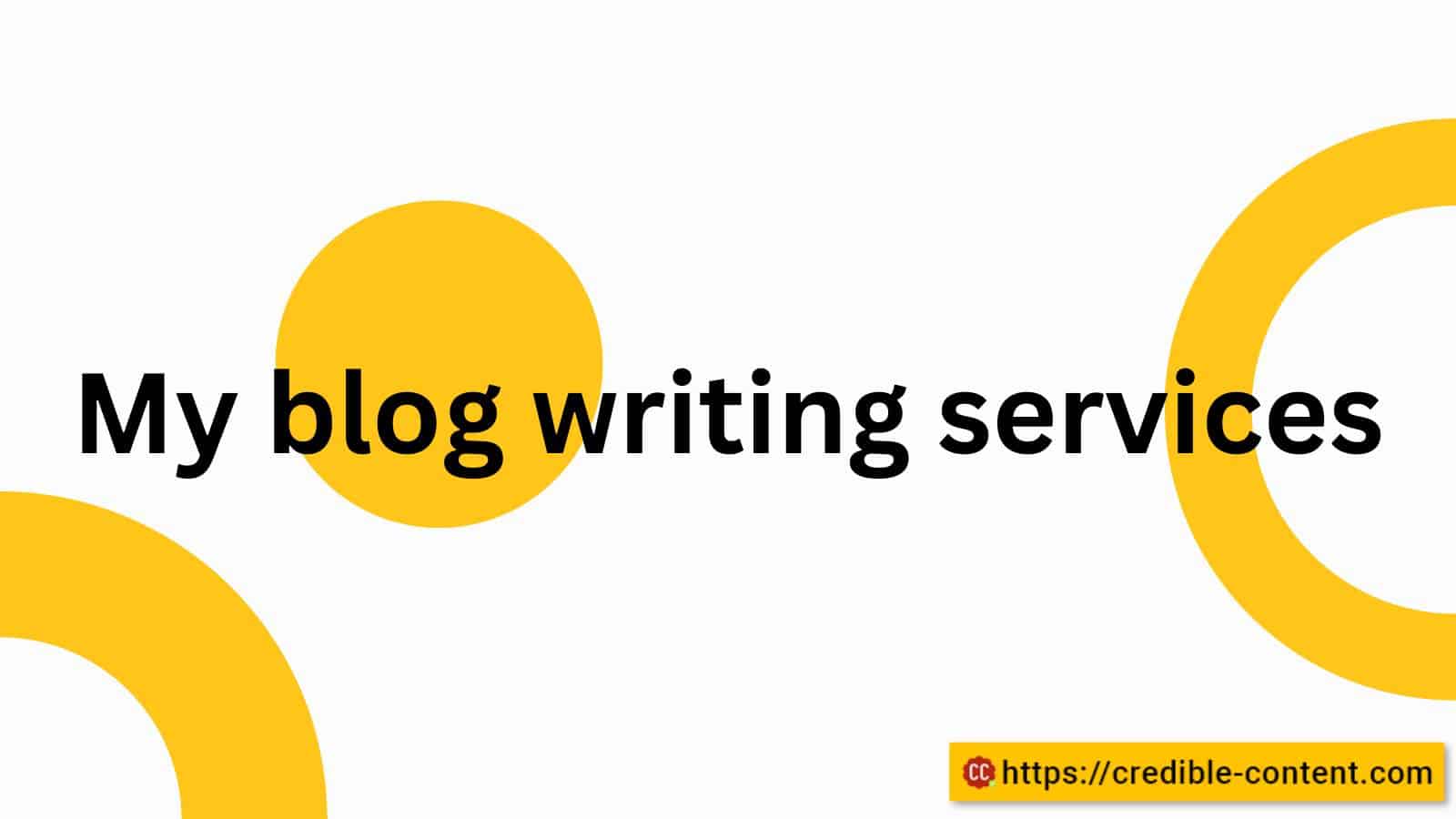 My blog writing services