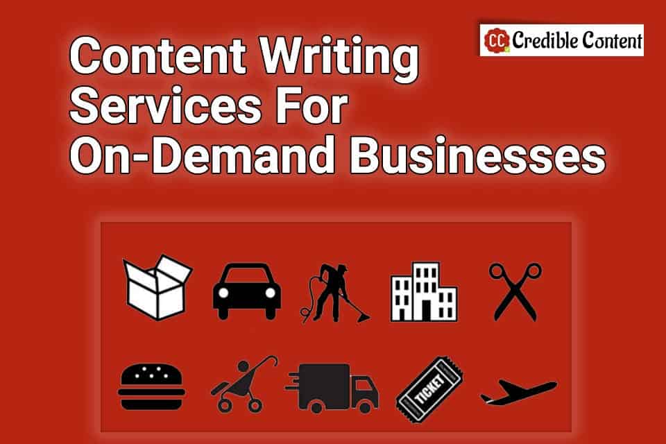 Content writing services for on-demand businesses