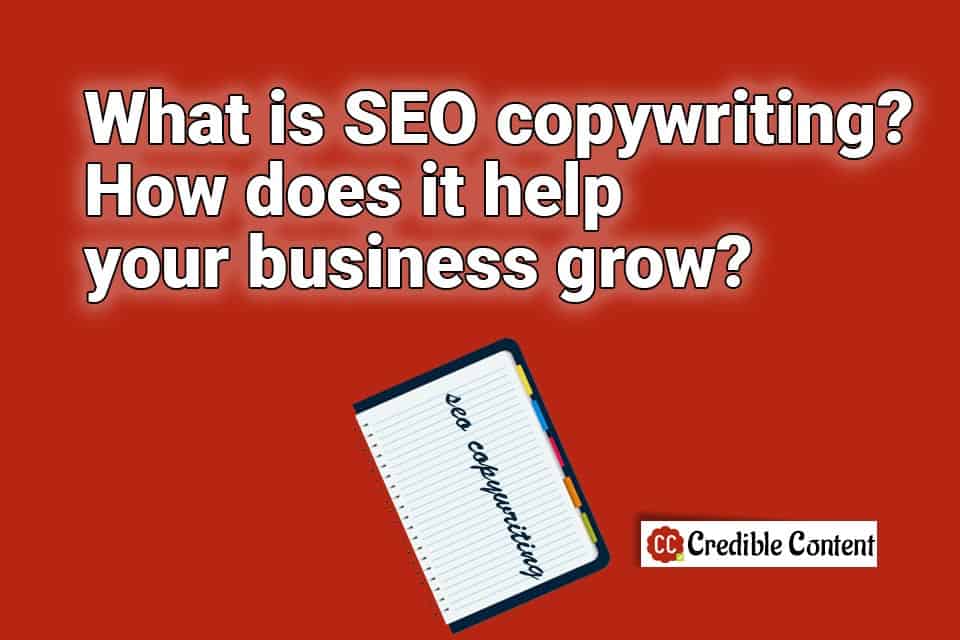  What Is SEO Copywriting And How Does It Help Your Business 