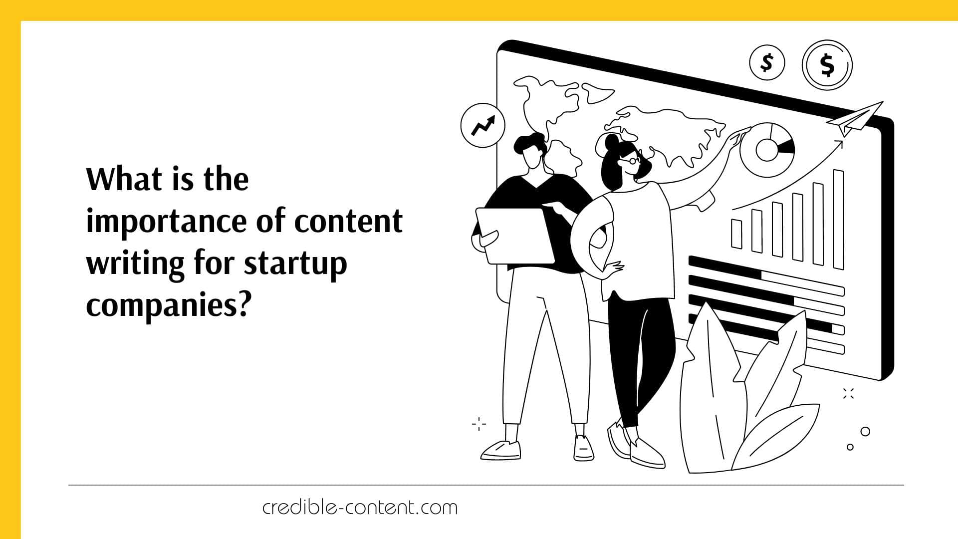 What is the importance of content writing for startup companies