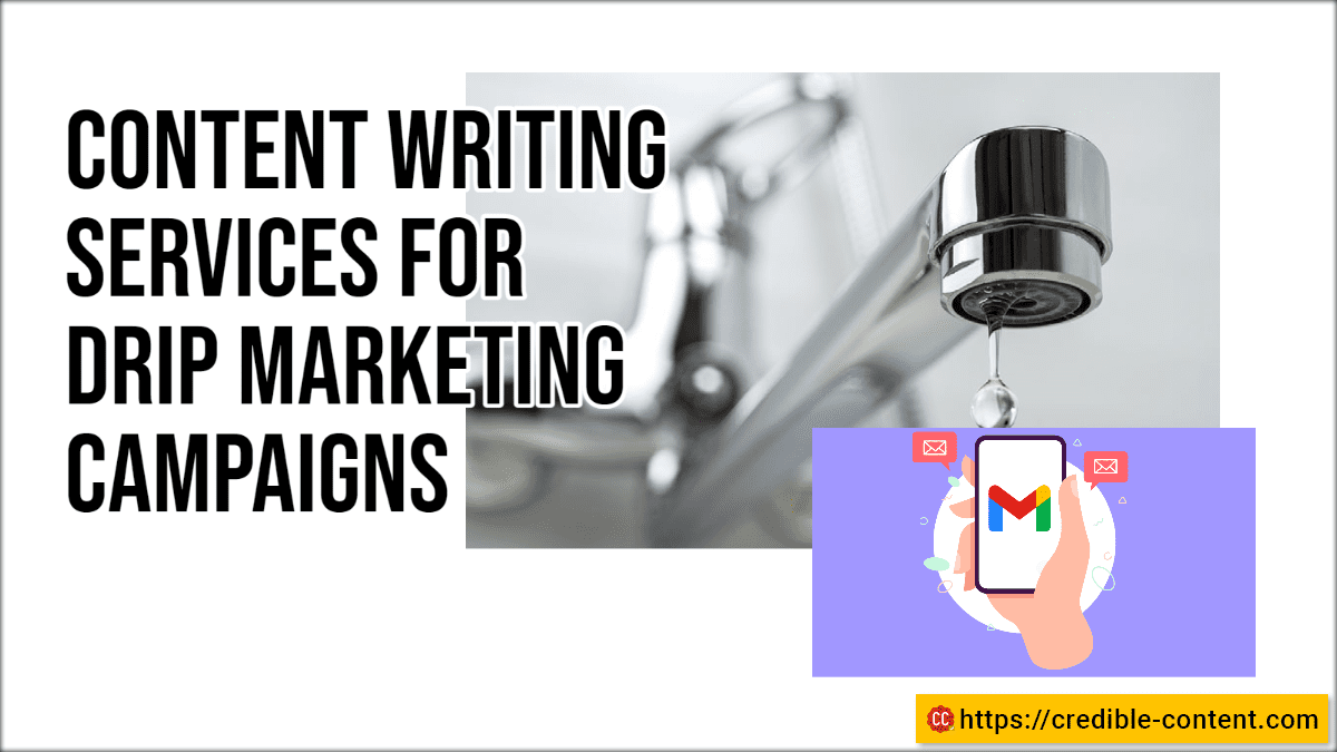 Content writing services for drip marketing campaigns