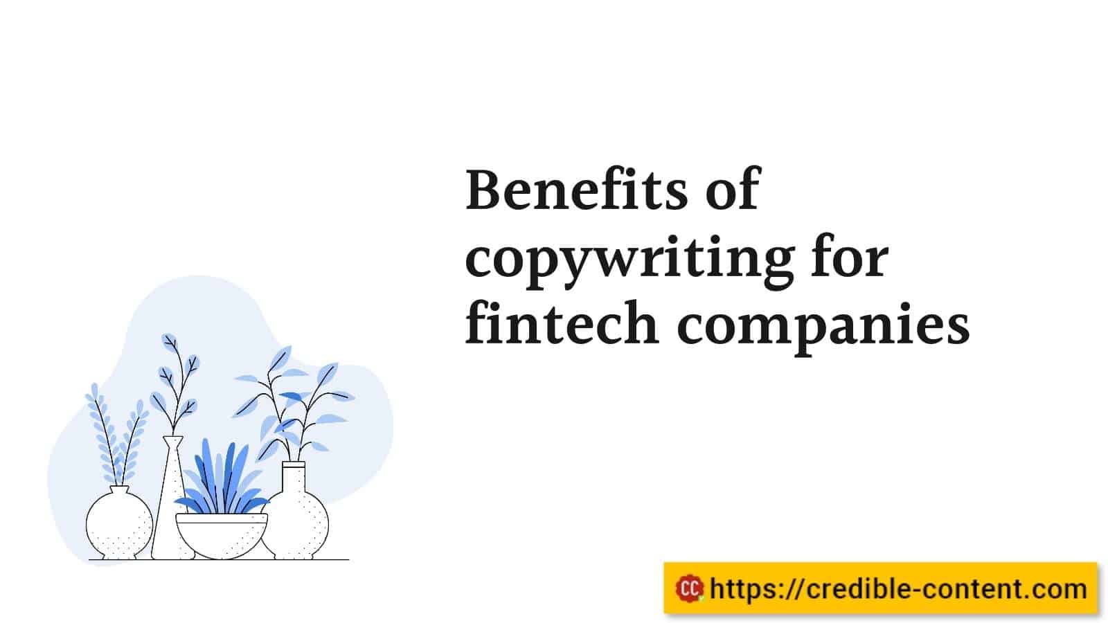 Benefits of copywriting services for fintech companies