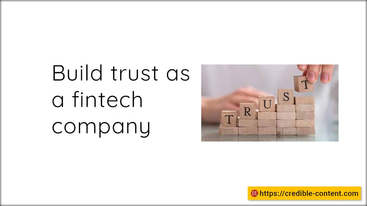 Content writing to build trust as a fintech company