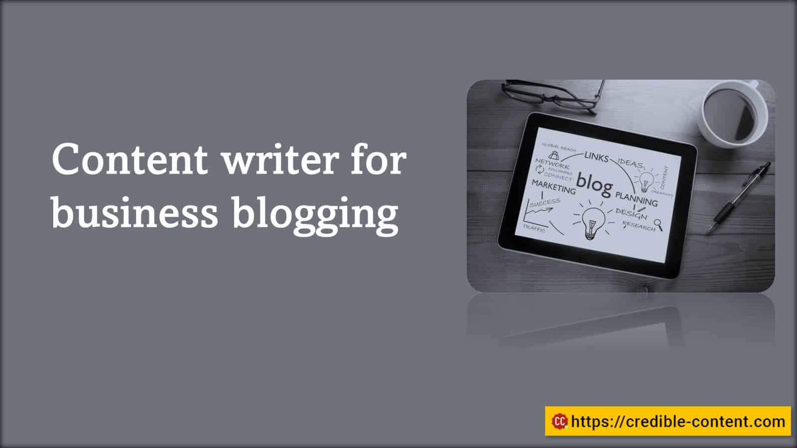 Content writer for business blogging