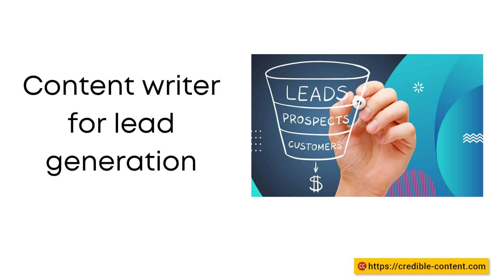 Content writer for lead generation