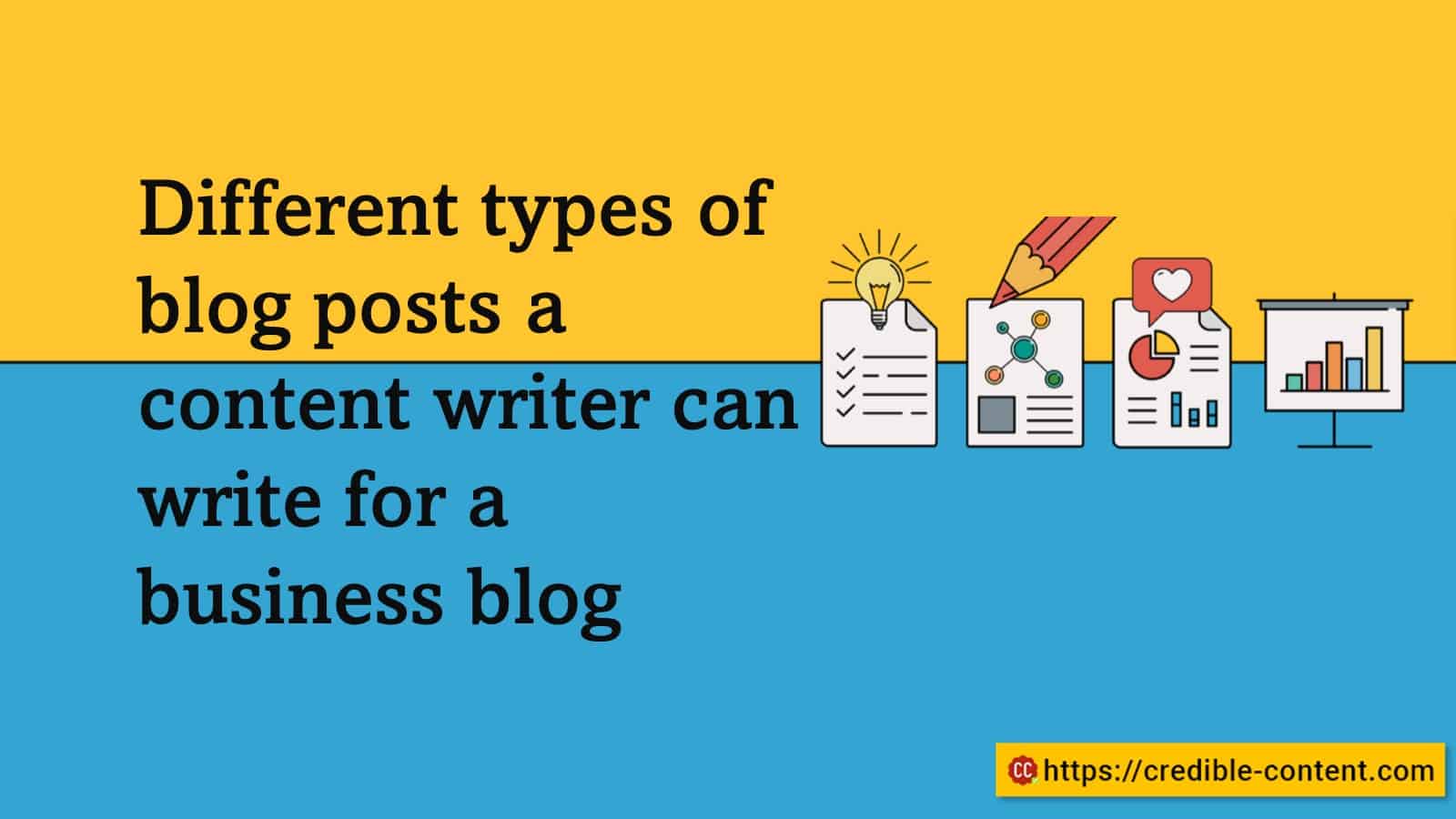 Different types of blog posts a content writer can write for a business blog